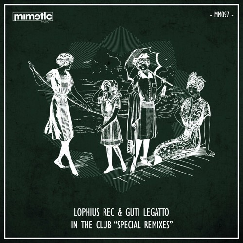 Lophius Rec, Guti Legatto - In The Club ''Special Remixes'' [MM097]